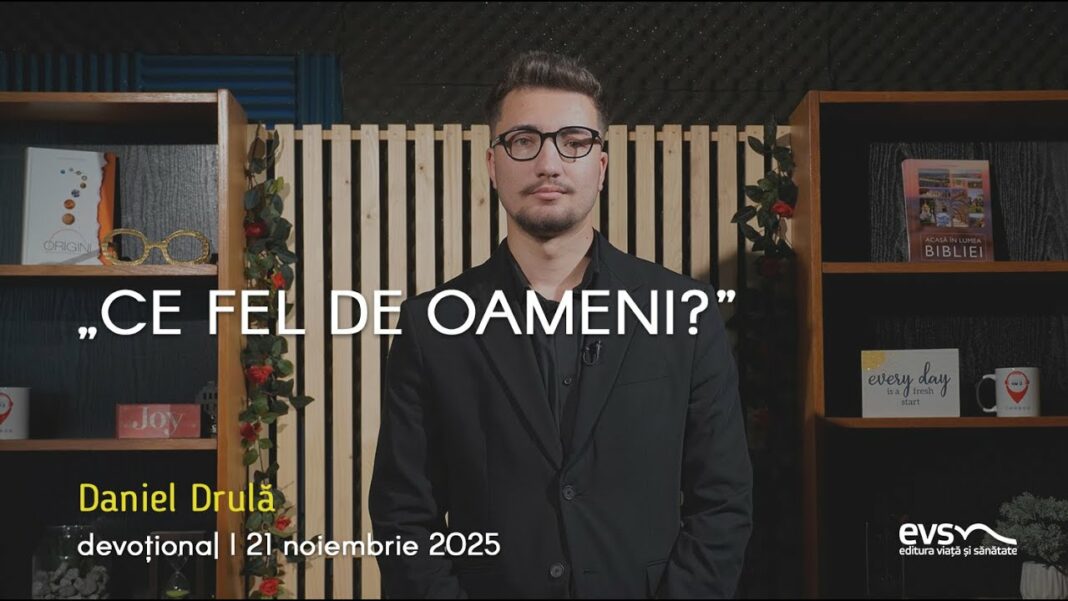 „CE FEL DE OAMENI?”
