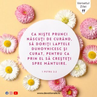Versetul zilei:
„Ca nişte prunci născuţi de curând, să doriţi laptele duhovnicesc şi curat, pentru ca prin el să creşteţi spre mântuire.” 1 Petru 2:2

Citește Devoționalul de astăzi și multe alte meditații biblice pe https://devotionale.ro

#devotional #devotionale #versetulzilei #Biblia #Dumnezeu #crestin #unversetpentrutine #versetedeincurajare #credinta #versetulbiblic #Bibliazidezi #versetecrestine #sfatdivin #Bibleverse #Biblewisdom